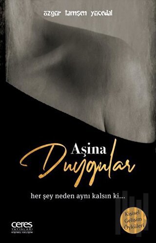 Aşina Duygular | Kitap Ambarı