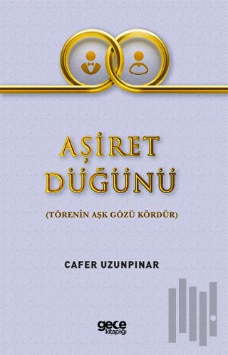 Aşiret Düğünü | Kitap Ambarı