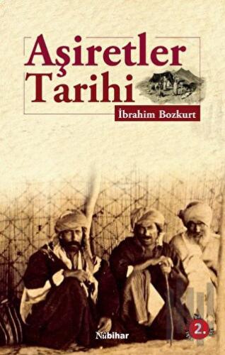 Aşiretler Tarihi | Kitap Ambarı