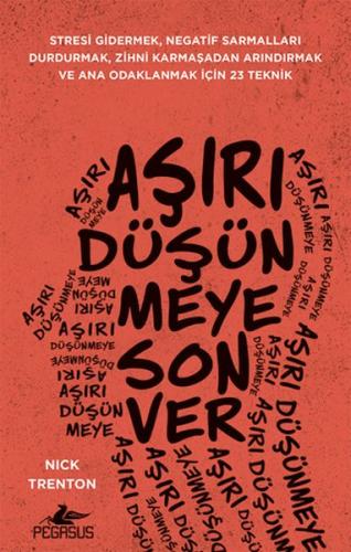 Aşırı Düşünmeye Son Ver | Kitap Ambarı