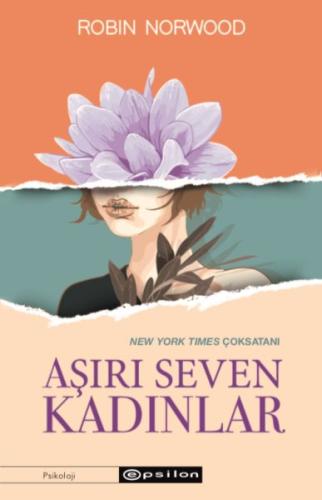 Aşırı Seven Kadınlar | Kitap Ambarı