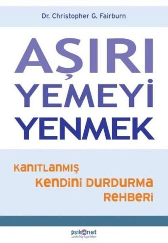 Aşırı Yemeyi Yenmek | Kitap Ambarı