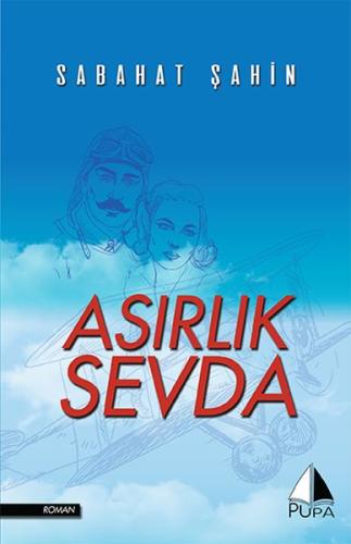 Asırlık Sevda | Kitap Ambarı