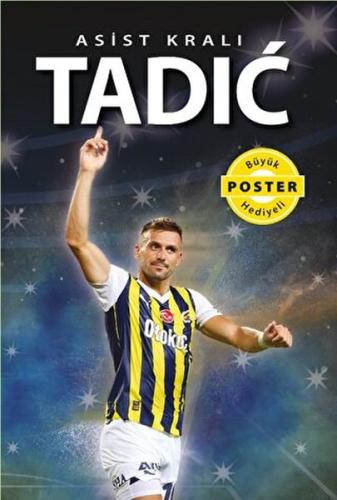 Asist Kralı Tadic | Kitap Ambarı