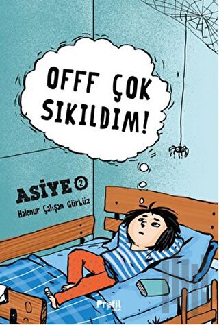 Asiye 2 - Offf Çok Sıkıldım! (Ciltli) | Kitap Ambarı