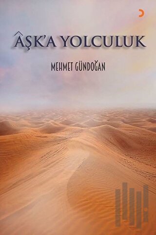 Aşk’a Yolculuk | Kitap Ambarı