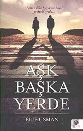 Aşk Başka Yerde | Kitap Ambarı