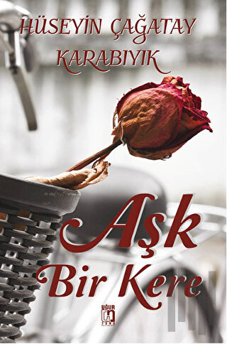 Aşk Bir Kere | Kitap Ambarı