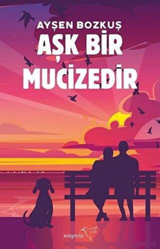 Aşk Bir Mucizedir | Kitap Ambarı