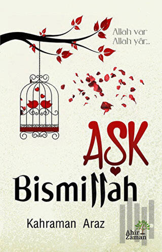 Aşk Bismillah | Kitap Ambarı