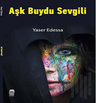 Aşk Buydu Sevgili | Kitap Ambarı