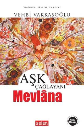 Aşk Çağlayanı Mevlana | Kitap Ambarı