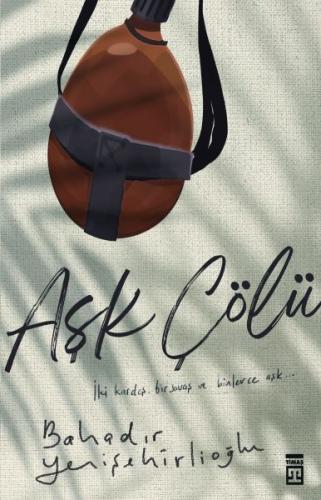 Aşk Çölü | Kitap Ambarı