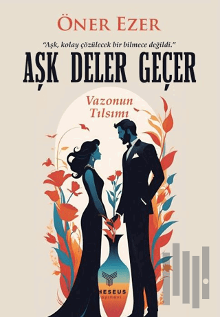 Aşk Deler Geçer | Kitap Ambarı