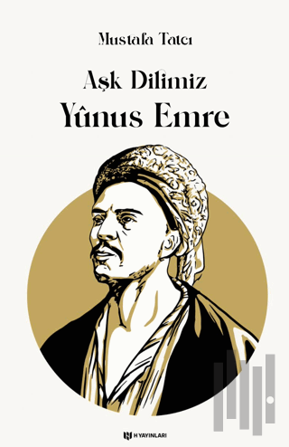 Aşk Dilimiz Yunus Emre | Kitap Ambarı