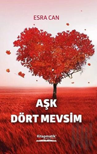 Aşk Dört Mevsim | Kitap Ambarı