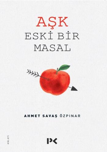 Aşk Eski Bir Masal | Kitap Ambarı