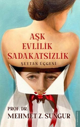 Aşk Evlilik Sadakatsizlik | Kitap Ambarı