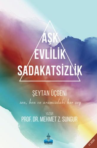 Aşk Evlilik Sadakatsizlik | Kitap Ambarı