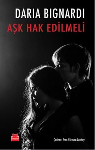 Aşk Hak Edilmeli | Kitap Ambarı