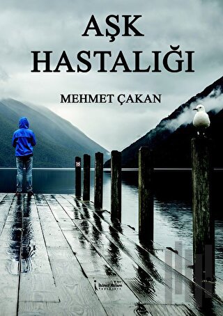 Aşk Hastalığı | Kitap Ambarı