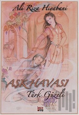 Aşk Havası - Türk Güzeli | Kitap Ambarı