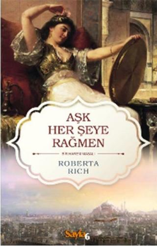 Aşk Her Şeye Rağmen | Kitap Ambarı