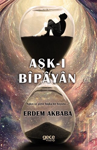 Aşk-ı Bipayan | Kitap Ambarı