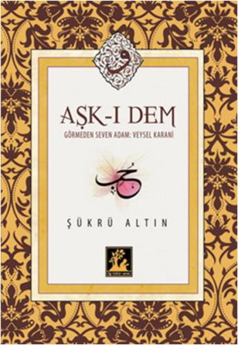 Aşk-ı Dem | Kitap Ambarı