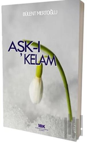 Aşk-ı Kelam | Kitap Ambarı