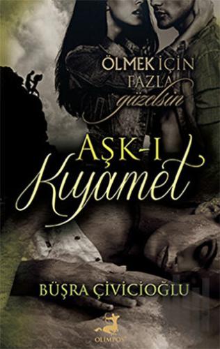 Aşk-ı Kıyamet | Kitap Ambarı