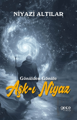 Aşk-ı Niyaz Gönülden Gönüle | Kitap Ambarı