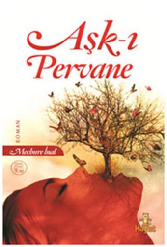 Aşk-ı Pervane | Kitap Ambarı