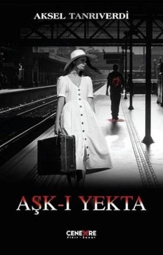 Aşk-ı Yekta | Kitap Ambarı