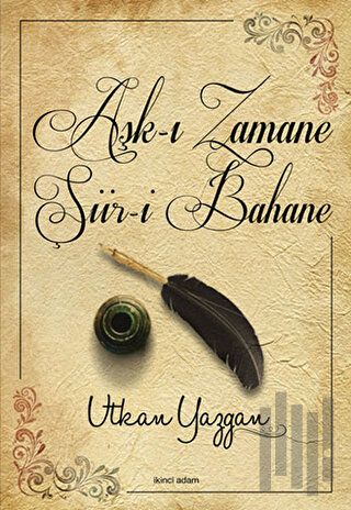 Aşk-ı Zamane Şiir-i Bahane | Kitap Ambarı