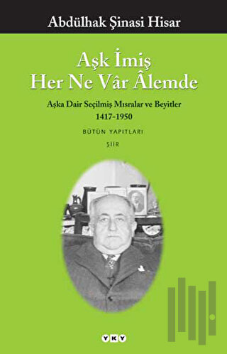 Aşk İmiş Her Ne Var Alemde | Kitap Ambarı