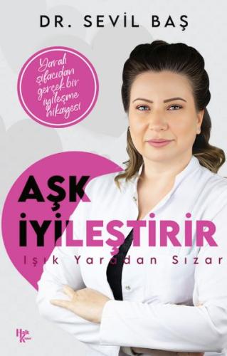 Aşk İyileştirir | Kitap Ambarı