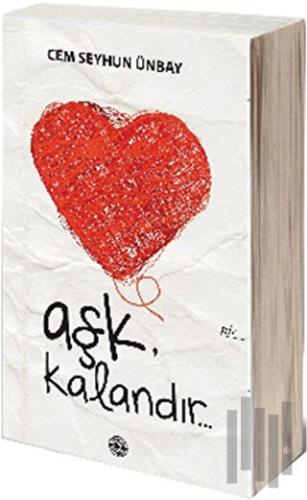 Aşk, Kalandır | Kitap Ambarı