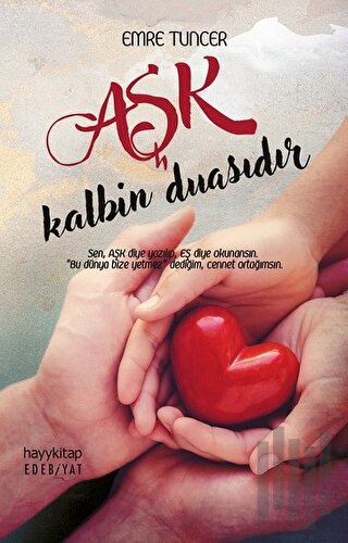 Aşk Kalbin Duasıdır | Kitap Ambarı