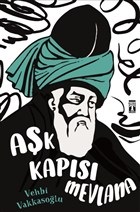 Aşk Kapısı Mevlana | Kitap Ambarı