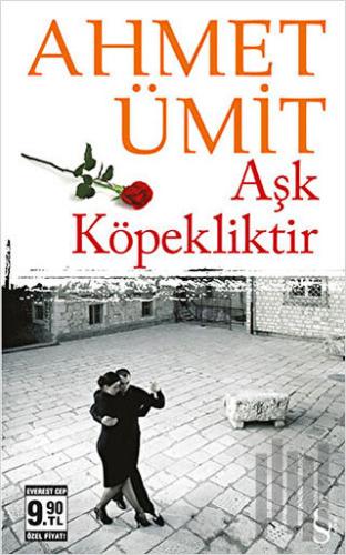 Aşk Köpekliktir | Kitap Ambarı