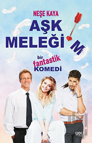 Aşk Meleğim | Kitap Ambarı