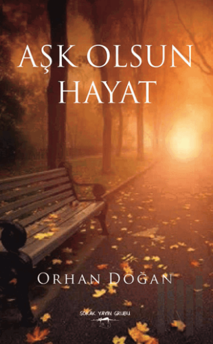 Aşk Olsun Hayat | Kitap Ambarı