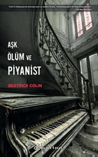 Aşk, Ölüm ve Pİyanist | Kitap Ambarı