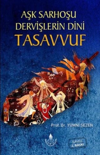 Aşk Sarhoşu Dervişlerin Dini Tasuvvuf | Kitap Ambarı