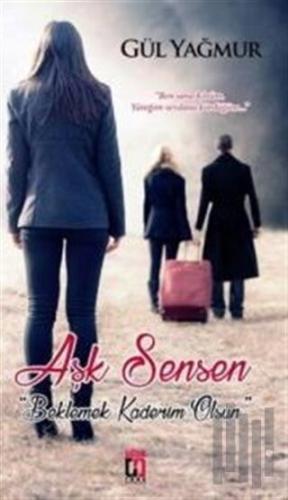 Aşk Sensen | Kitap Ambarı