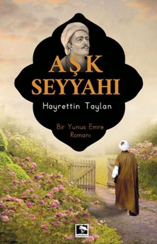 Aşk Seyyahı | Kitap Ambarı