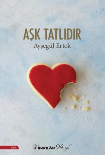 Aşk Tatlıdır | Kitap Ambarı