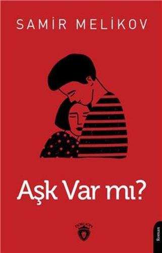 Aşk Var Mı? | Kitap Ambarı