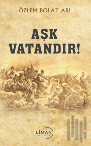 Aşk Vatandır | Kitap Ambarı